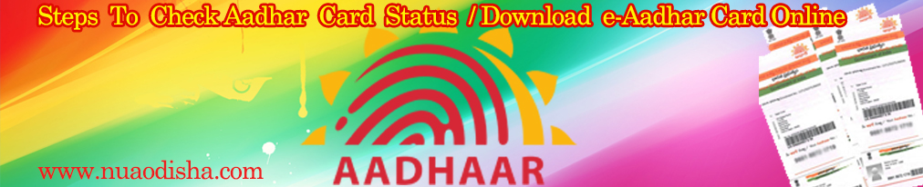 Aadhar Card Status, Download E-Aadhaar Card PDF, Odisha ...